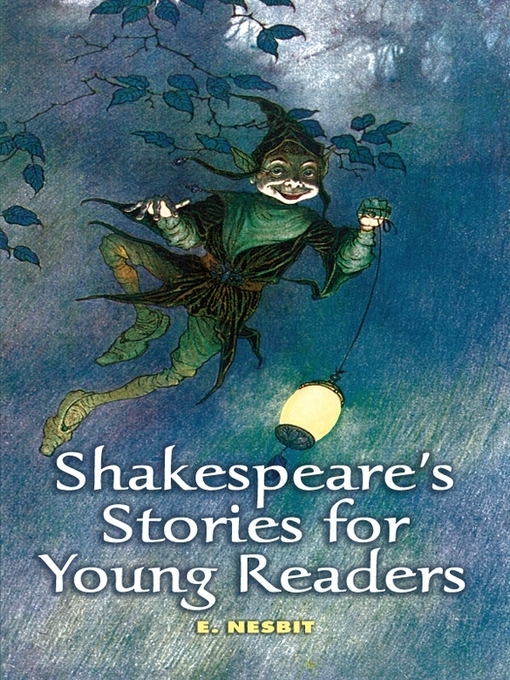 Title details for Shakespeare's Stories for Young Readers by E. Nesbit - Available